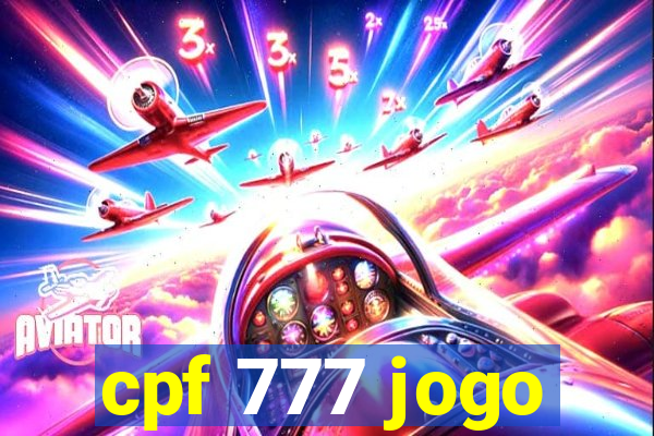 cpf 777 jogo